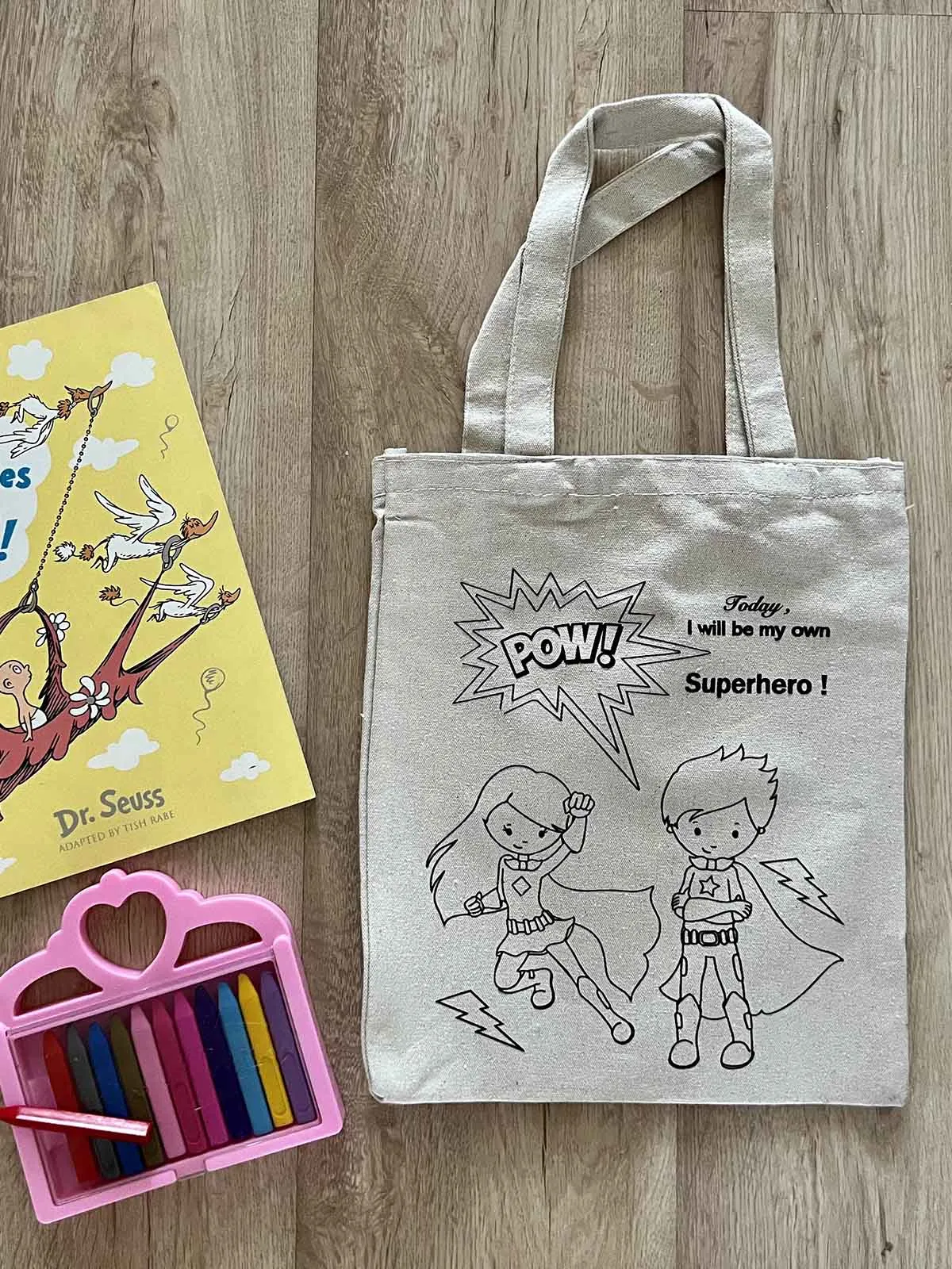 DIY Colouring Today I will be my own superhero Tote Bag